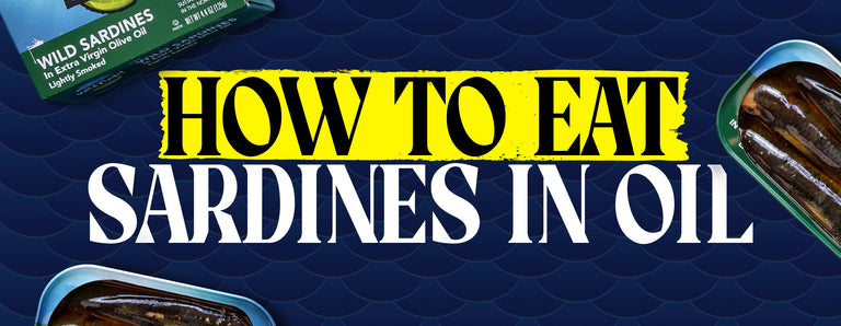 How to Eat Sardines in Olive Oil