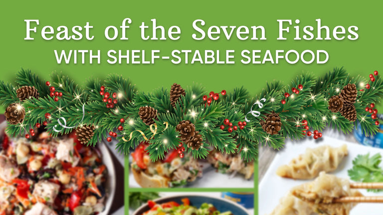 Feast of the Seven Fishes Recipes Made Easy with Shelf-Stable Seafood