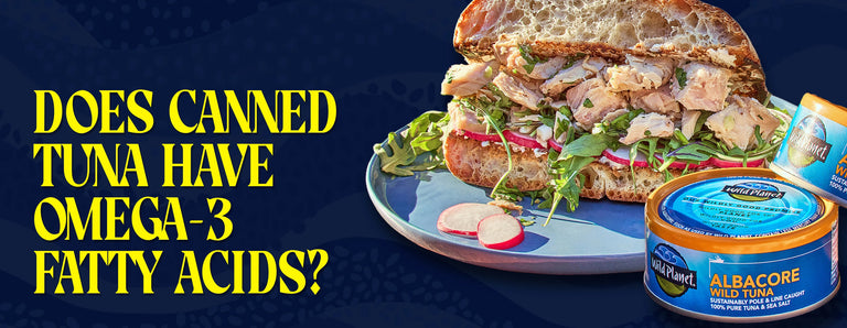 Does Canned Tuna Have Omega-3 Fatty Acids?