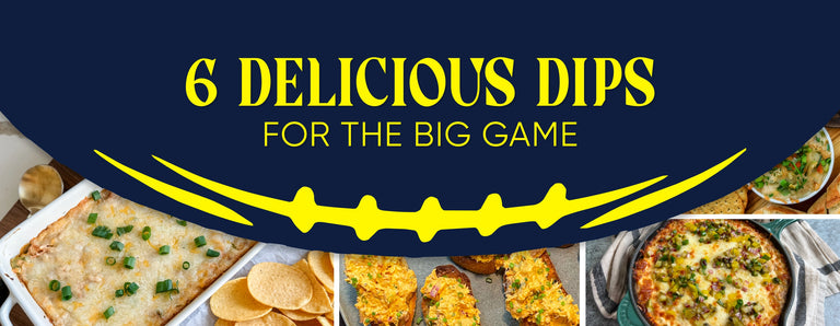 Delicious Dips for The Big Game